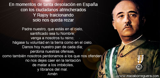 Recemos El Padre Nuestro oracion a Franco Espa&ntilde;a