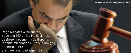 Zapatero debe de pagar la ruina de España
