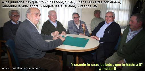 Jubilados a la mierda ancianos y viejos